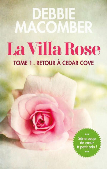 MACOMBER, Debbie: La villa rose (5volumes)