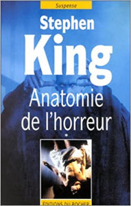 KING, Stephen: Anatomie de l'horreur (2 volumes)