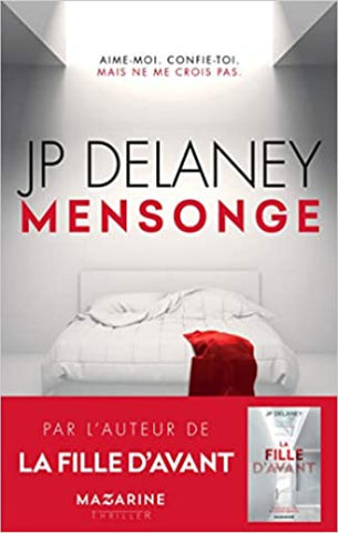 DELANEY, J.P.: Mensonge