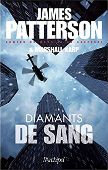 PATTERSON, James; KARP, Marshall: Diamants de sang