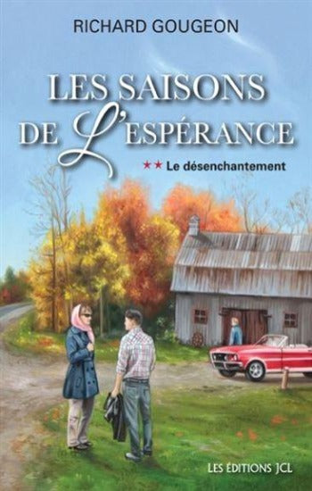 GOUGEON, Richard: Les saisons de l'espérance (2 volumes)