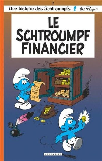 PEYO: Une histoire des Schtroumpfs Tome 16 : Le Schtroumpfs financier