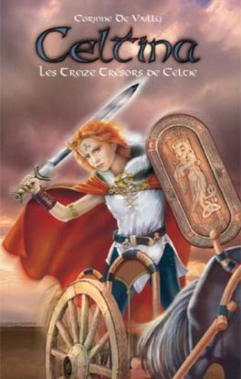 VAILLY, Corinne De: Celtina (12 volumes)