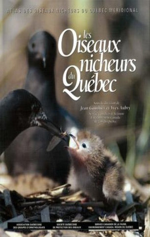 COLLECTIF: Atlas des oiseaux nicheurs du Québec méridional