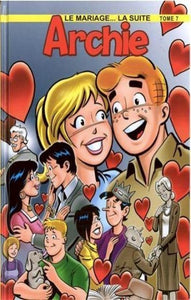 COLLECTIF: Archie - Le mariage ... la suite Tome 7