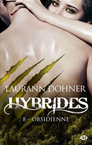 DOHNER, Laurann: Hybrides Tome 8 : Obsidienne