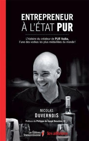 DUVERNOIS, Nicolas: Entrepreneur à l'état pur