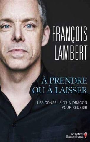 LAMBERT, François: À prendre ou à laisser