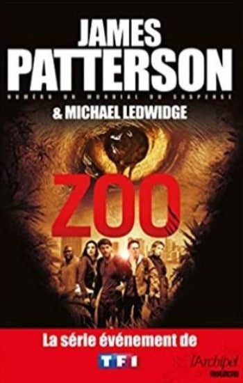 PATTERSON, James; LEDWIDGE, Michael: Zoo