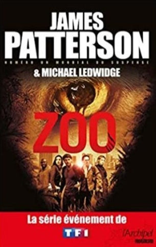 PATTERSON, James; LEDWIDGE, Michael: Zoo