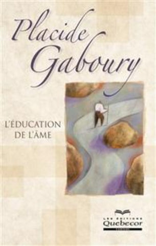GABOURY, Placide: L'Éducation de l'âme