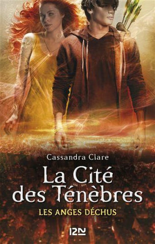 CLARE, Cassandra: La cité des ténèbres Tome 4 : Les anges déchus