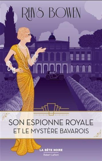 BOWEN, Rhys; Son espionne royale et le mystère bavarois Tome 2