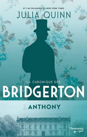 QUINN, Julia: La chronique des Bridgerton Tome 2 : Anthony