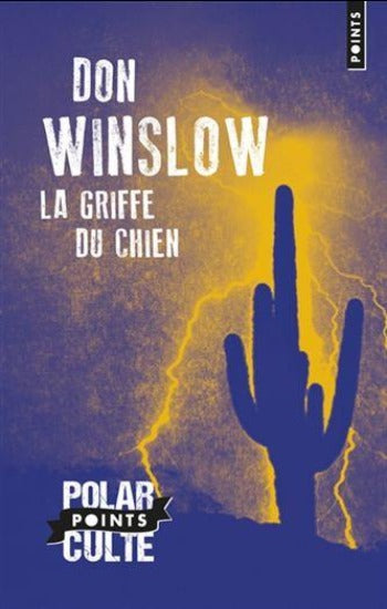 WINSLOW, Don: La griffe du chien