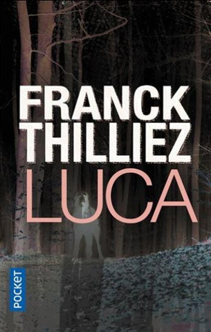 THILLIEZ, Franck: Luca