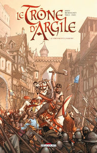 JARRY, Nicolas; RICHEMOND, France:  Le Trône d'Argile Tome 1 : Le chevalier à la hache