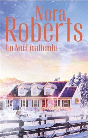 ROBERTS, Nora: Un Noël inattendu