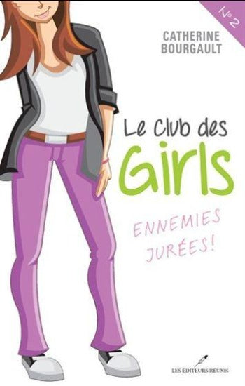 BOURGAULT, Catherine: Le club des girls (4 volumes)