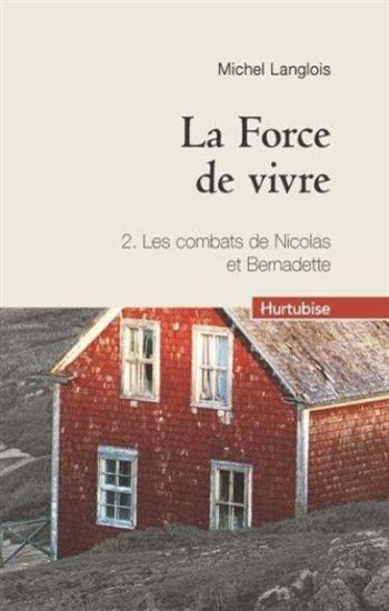 LANGLOIS, Michel: La Force de vivre (4 volumes)