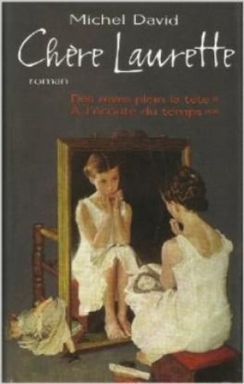 DAVID, Michel : Chère Laurette (2 volumes)