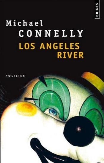 CONNELLY, Michael: Los Angeles River