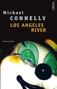 CONNELLY, Michael: Los Angeles River