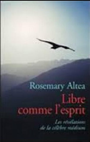 ALTEA, Rosemary: Libre comme l'esprit