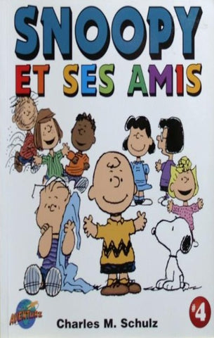 SCHULZ, Charles M.: Snoopy et ses amis Tome 4