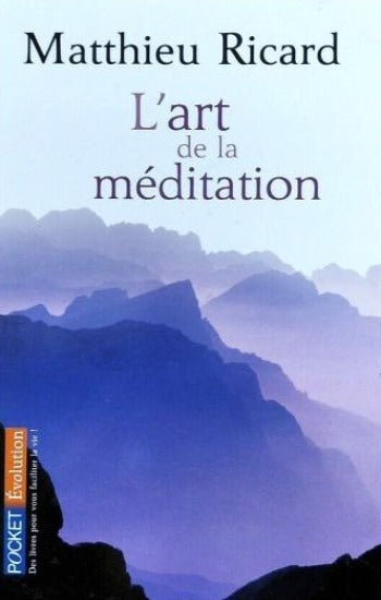 RICARD, Matthieu: L'art de la méditation