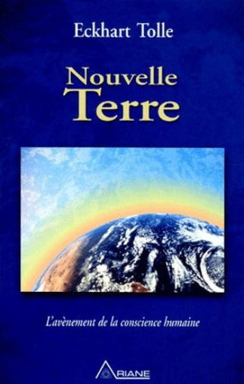TOLLE, Eckhart: Nouvelle Terre