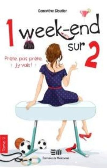 CLOUTIER, Geneviève: 1 week-end sur 2 (3 volumes)