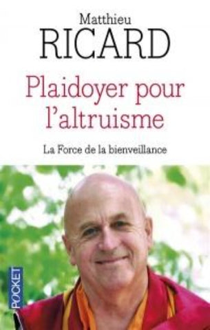 RICARD, Matthieu: Plaidoyer pour l'altruisme