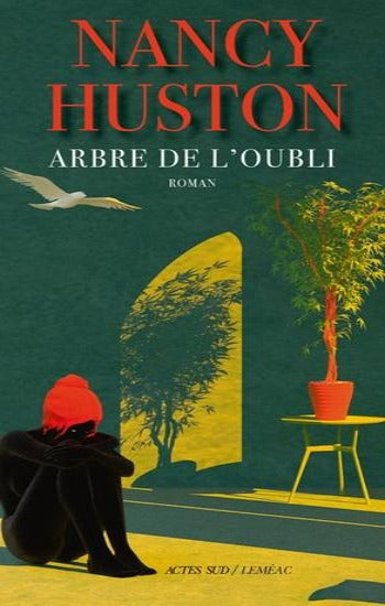 HUSTON, Nancy: Arbre de l'oubli