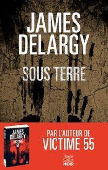 DELARGY, James: Sous terre