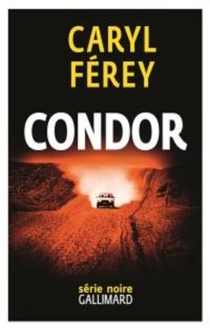 FÉREY, Caryl: Condor