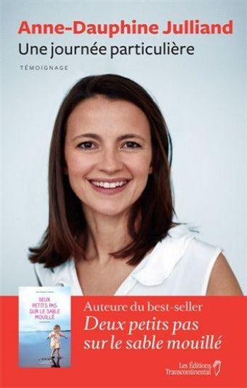 JULLIAND, Anne-Dauphine: Une journée particulière