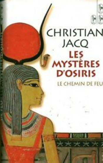 JACQ, Christian: Les mystères d'Osiris (4 volumes)