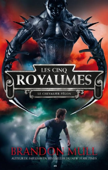 BRANDON, Mull: Les cinq royaumes  Tome 2 : Le chevalier félon