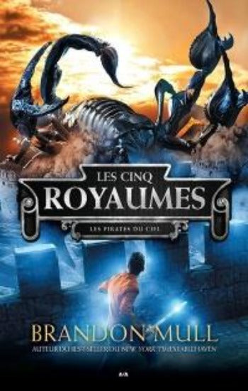 BRANDON, Mull: Les cinq royaumes Tome 1 : Les pirates du ciel
