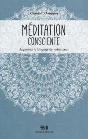 D'AVIGNON, Chantal: Méditation consciente