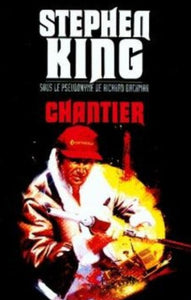 KING, Stephen: Chantier (couverture rigide)