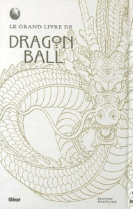 COLLECTIF: Le grand livre de Dagron Ball