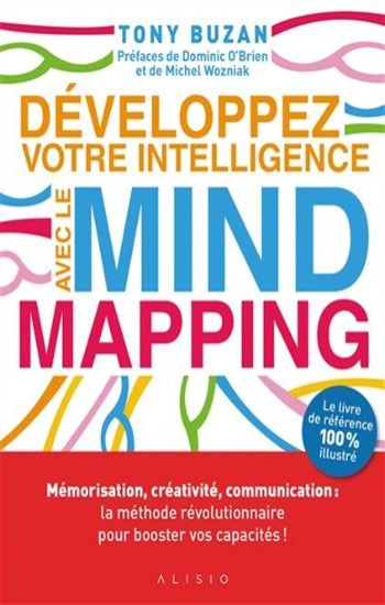 BUZAN, Tony: Développez votre intelligence avec le Mind Mapping