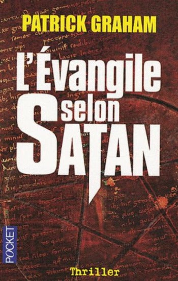 GRAHAM, Patrick: L'évangile selon Satan