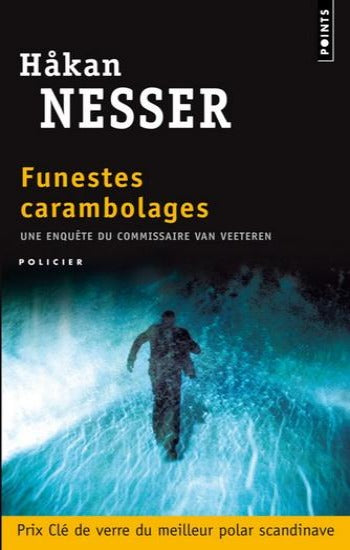 NESSER, Haikan: Funestes carambolages