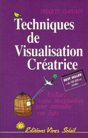 GAWAIN,Shakti: Techniques de visualisation créatrice