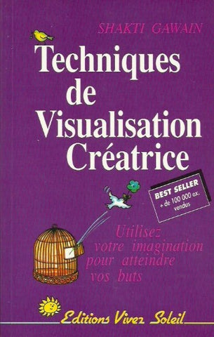 GAWAIN,Shakti: Techniques de visualisation créatrice