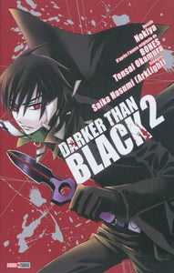 NOKIYA; HASUMI, Saika (Arklight): Darker than black Tome 2