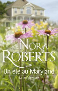 ROBERTS, Nora: Un été au Maryland